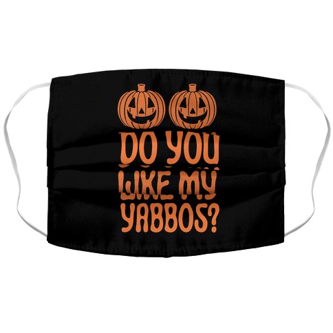 Do You Like My Yabbos? Accordion Face Mask