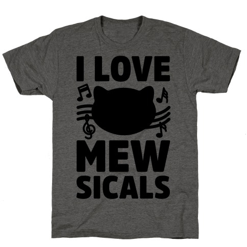 I Love Mewsicals T-Shirt