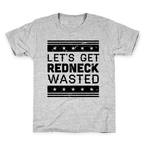 Redneck Wasted Kids T-Shirt