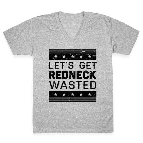 Redneck Wasted V-Neck Tee Shirt