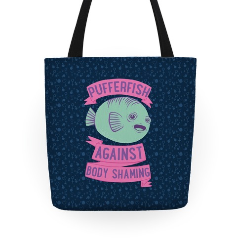 Pufferfish Against Body Shaming Tote