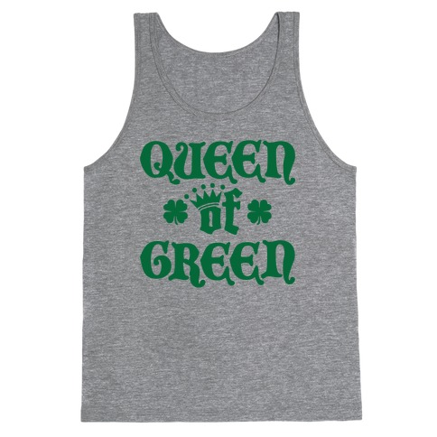 Queen Of Green Tank Top