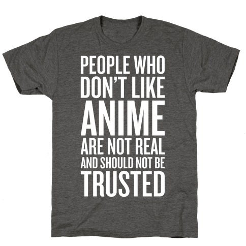 People Who Don't Like Anime T-Shirt