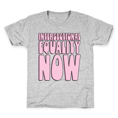 Intersectional Equality Now Kids T-Shirt