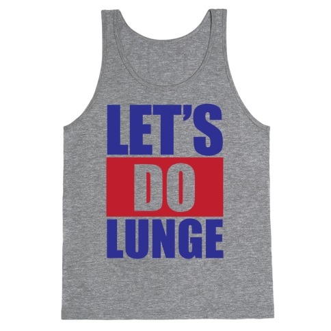 Let's Do Lunge Tank Top
