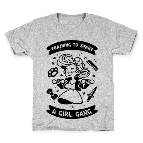 Training To Start A Girl Gang Kids T-Shirt