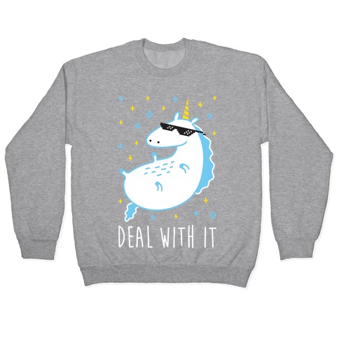 Deal With It Unicorn Pullover