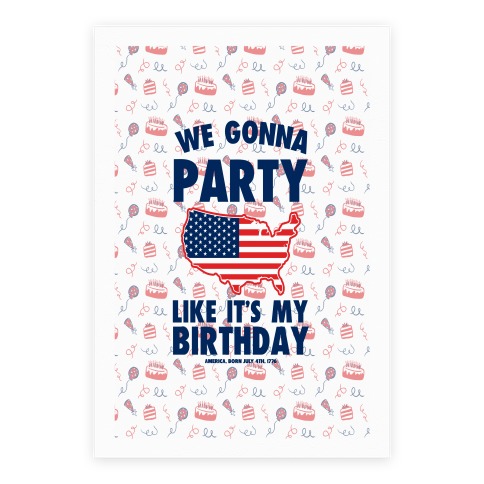 Party Like It's America's Birthday Poster