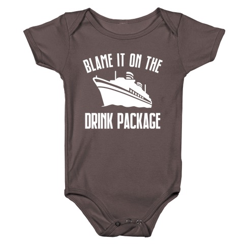 Blame it on the Drink Package Baby One-Piece
