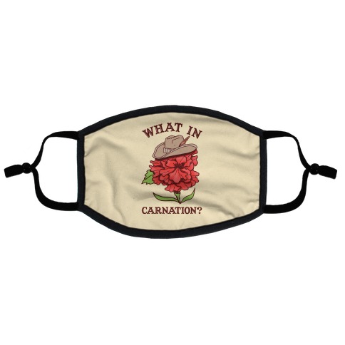 What In Carnation? Flat Face Mask
