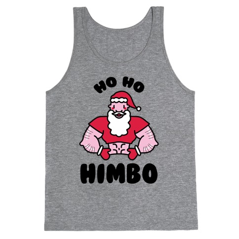 Ho Ho Himbo Tank Top