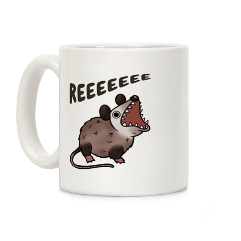 Reeeeeee Possum Coffee Mug