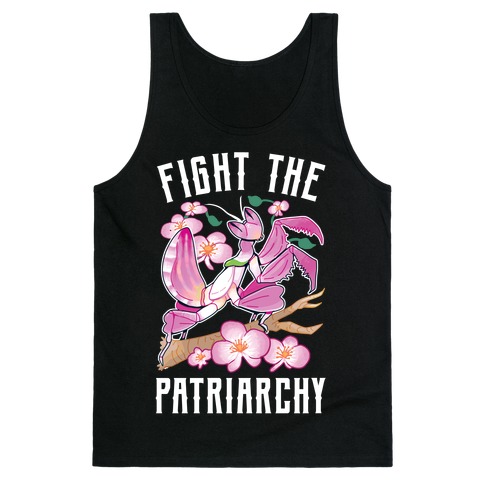Fight The Patriarchy Orchid Mantis Tank Top