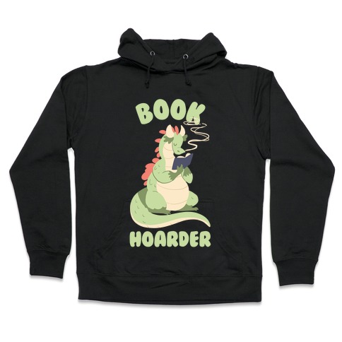 Book Hoarder Hooded Sweatshirt