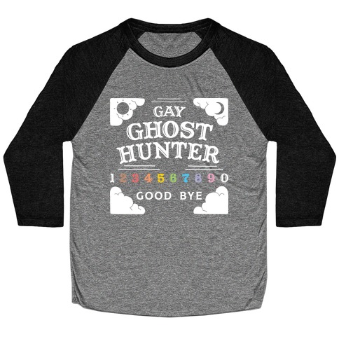 Gay Ghost Hunter Baseball Tee