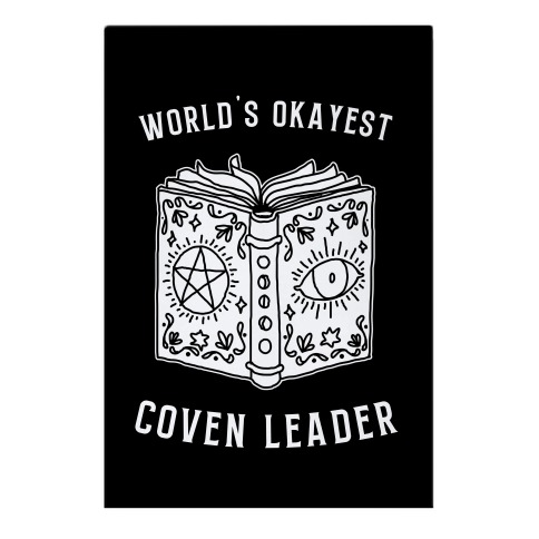 World's Okayest Coven Leader Garden Flag