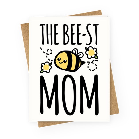 The Bee-st Mom Mother's Day Greeting Card Greeting Card
