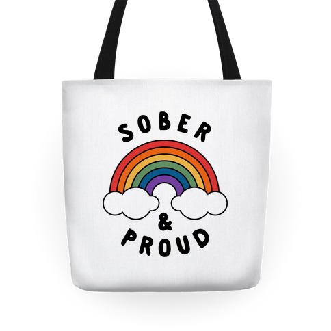 Sober And Proud Tote