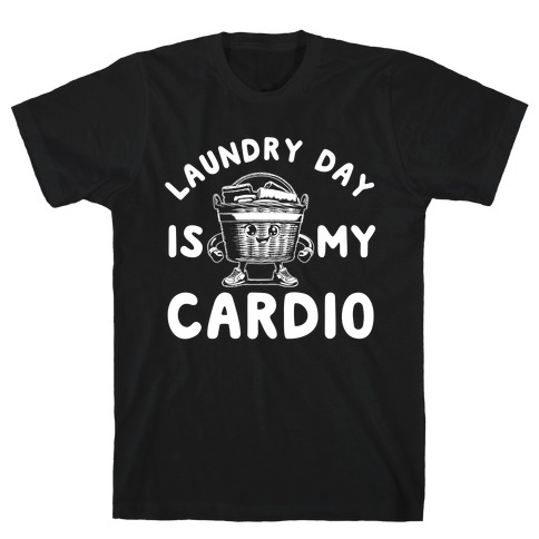Laundry Day Is My Cardi0  T-Shirt
