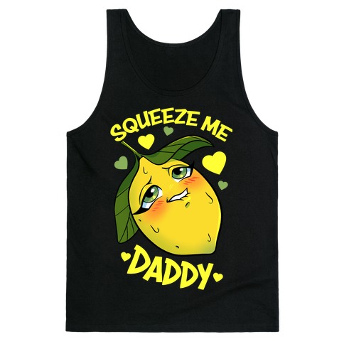 Squeeze Me Daddy Tank Top