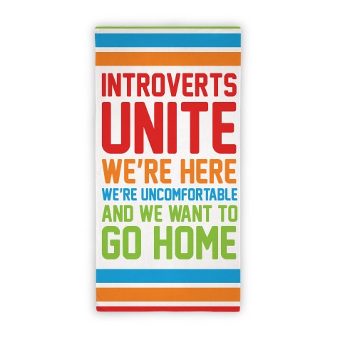 Introverts Unite  Beach Towel