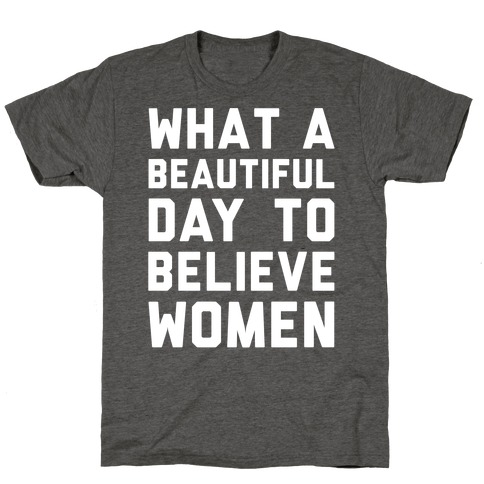 What A Beautiful Day To Believe Women White Print T-Shirt