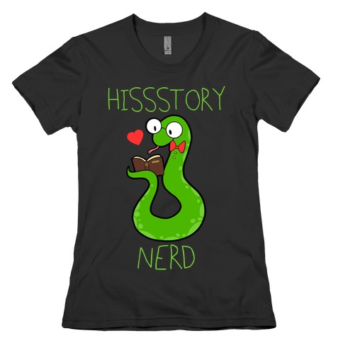 Hissstory Nerd Womens T-Shirt