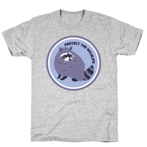 Protect the Wildlife (Raccoon) T-Shirt