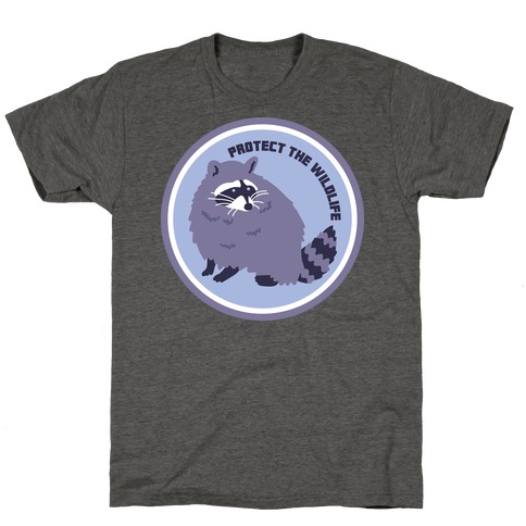 Protect the Wildlife (Raccoon) T-Shirt