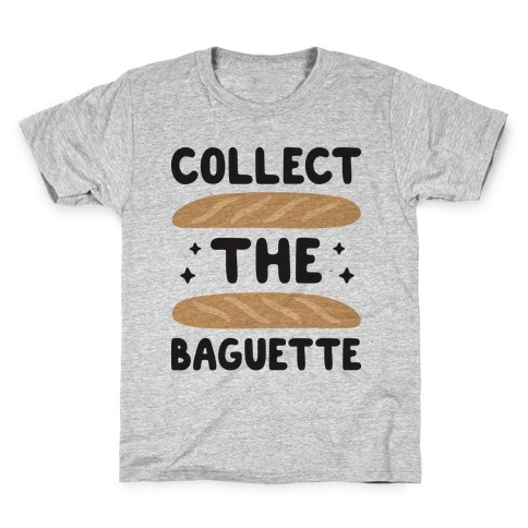 Collect The Baguette Kids T-Shirt