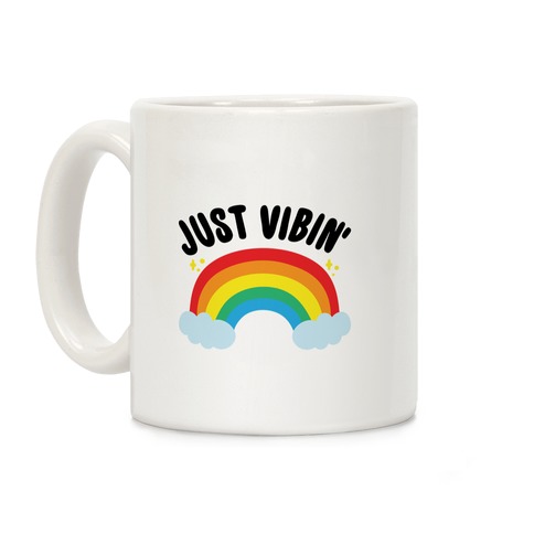 Just Vibin' Rainbow Coffee Mug