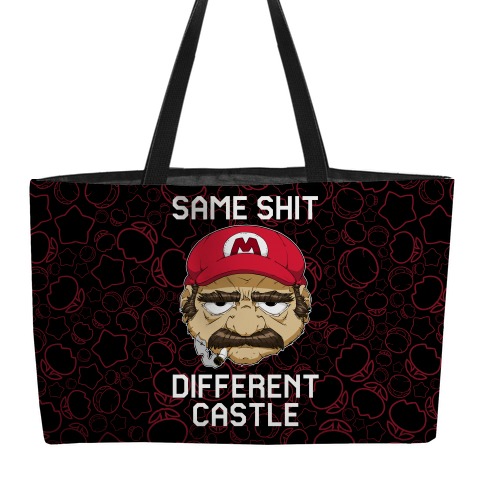 Same Shit Different Castle Weekender Tote