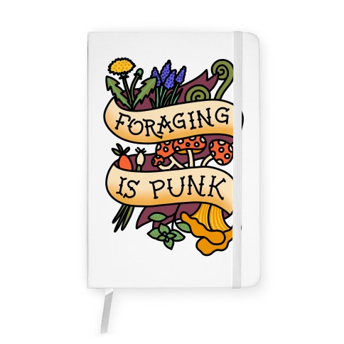 Foraging Is Punk Notebook