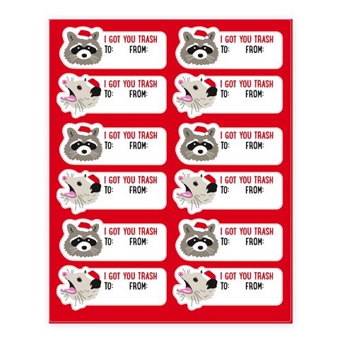 Raccoon Opossum I Got You Trash - Christmas Gift Tags Stickers and Decal Sheet