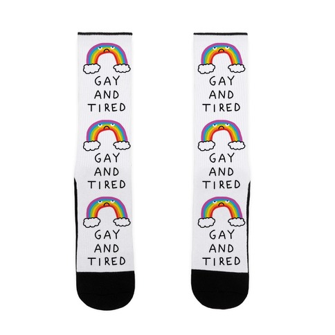 Gay And Tired Sock