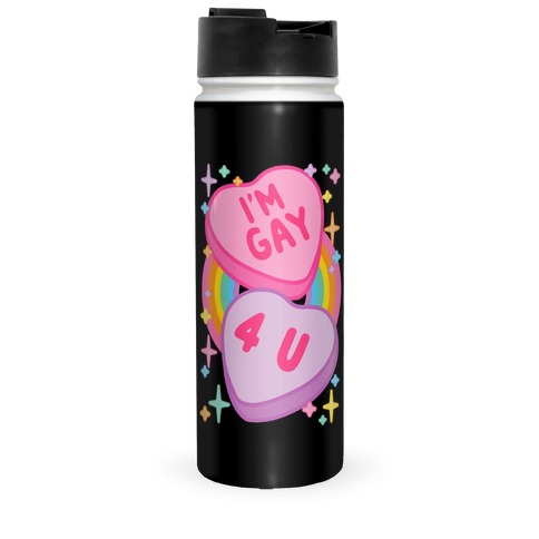 I'm Gay For You Candy Hearts Travel Mug