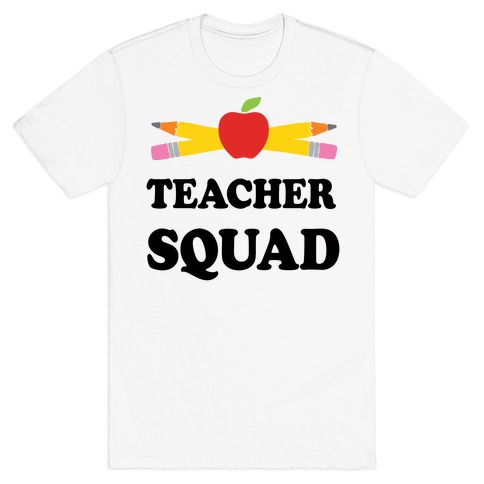 Teacher Squad T-Shirt