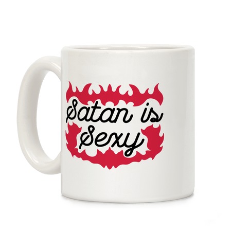 Satan is Sexy Coffee Mug