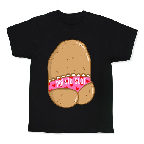 Potato Slut Kids T-Shirt