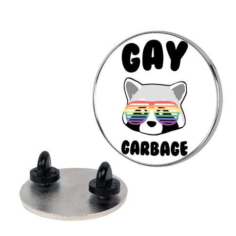 Gay Garbage Pin