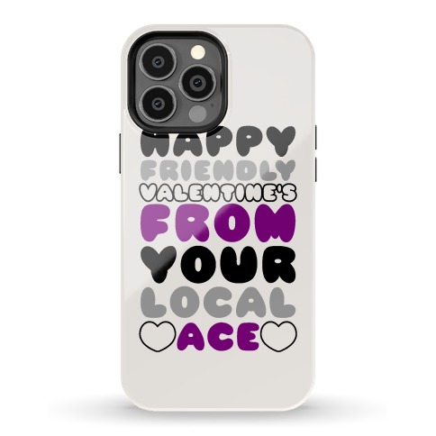 Happy Friendly Valentine's Day From Your Local Ace Phone Case
