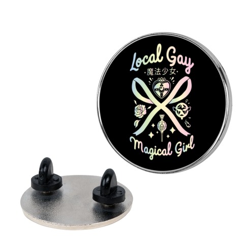 Local Gay Magical Girl Pin