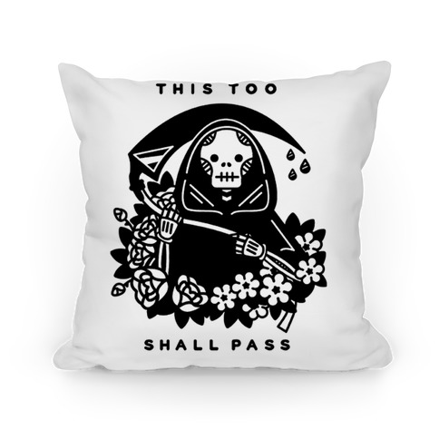 This Too Shall Pass Pillow