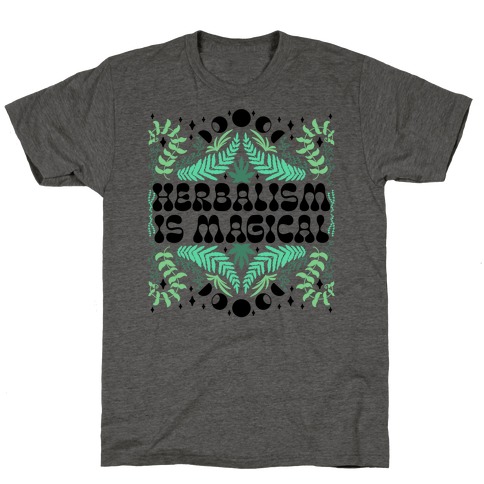 Herbalism Is Magical T-Shirt