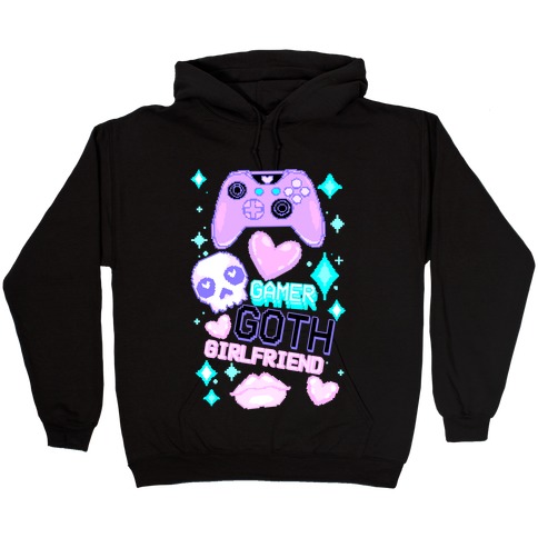 Gamer Goth Girlfriend Hooded Sweatshirt