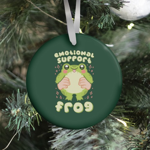 Emotional Support Frog Ornament