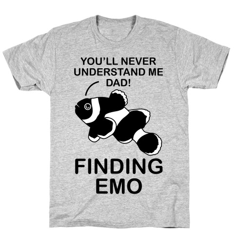 Finding Emo T-Shirt