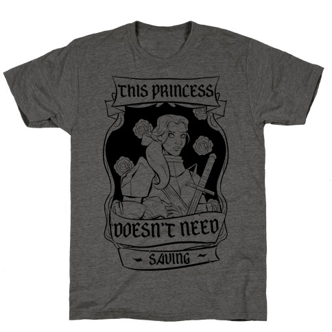 This Princess Doesn't Need Saving Belle T-Shirt