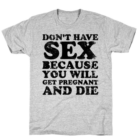 Don't Have Sex (tank) T-Shirt