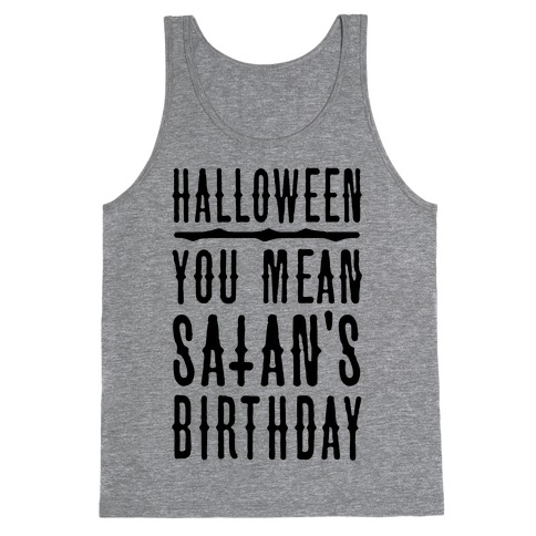 Halloween Satan's Birthday Tank Top